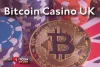 Bitcoin Casino UK: Handpicked Great BTC Casinos to Gamble Online
