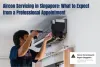 What to Expect During Aircon Servicing in Singapore | Aircon Servicing