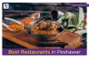 Top 10 Best Restaurants In Peshawar | Realtors Blog