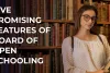 Five Promising Features of Board of Open Schooling - Board of Open Schooling &amp; Skill Education