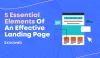 5 Essential Elements of An Effective Landing Page