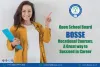 Open School Board BOSSE Vocational Courses; A Great way to Succeed in Career - Board of open schooling &amp; Skill Education (BOSSE)