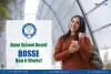 Open Schooling Board BOSSE – How it Works - Board of open schooling &amp; Skill Education (BOSSE)