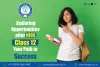 Exploring Opportunities after NIOS Class 12: Your Path to Success - Board of open schooling &amp; Skill Education (BOSSE)