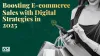 Boosting E-commerce Sales with Digital Strategies in 2025