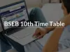 BSEB 10th Time Table 2019 (Released)- Bihar Board 10th Routine 2019