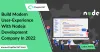 Build modern User-experience with Node js Development Company in 2022