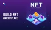 Build NFT Marketplace in weeks, with utmost perfection