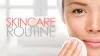 Perfect Skin Care Routine