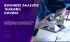 Skills And Steps On How To Become A Business Analyst
