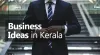 Best Business Ideas in Kerala