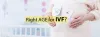 The Homo Sapien Thinks — Age and IVF: What to Know in Your 20s, 30s, and...