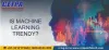 What Is Machine Learning And Its’s Types? Benefits Of Online Training With CETPA