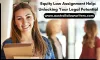 Equity Law Assignment Help: Unlocking Your Legal Potential