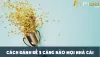 Cao thủ đề tiết lộ cách đánh đề 3 càng ngày nào cũng chén tiền