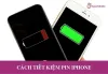 cách tiết kiệm pin iPhone