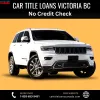 Car Title Loans Victoria BC