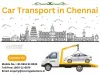 Car Transport in Chennai