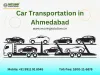 Car Transportation in Ahmedabad