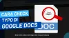 2 Cara Cek Typo di Google Docs (di HP &amp; Laptop) Bisa Otomatis