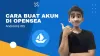 Cara Daftar OpenSea di HP dan Laptop (dengan Gambar) GRATIS
