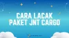 Cara Lacak Paket JnT Cargo Sudah Sampai Mana