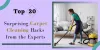 Top 19+ Surprising Carpet Cleaning Hacks from the Experts
