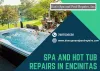Spa and Hot Tub Repairs in Encinitas