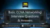 Cisco CCNA Updated Interview Questions | Best institute for Cisco Certification