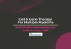 cell-and-gene-therapy-for-multiple-myeloma-market-size-share-trends-growth-forecast-epiedmiology-pipeline-therapies-therapeutics-clinical-trials-uk-usa-france-spain-germany-italy-japan