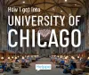 How to Secure Admission in University of Chicago