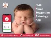 Child Name Suggestion Astrology App