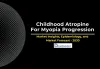 childhood-atropine-for-myopia-progression-market-size-share-trends-growth-forecast-epiedmiology-pipeline-therapies-therapeutics-clinical-trials-uk-usa-france-spain-germany-italy-japan
