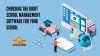        Choosing the Right School Management Software for your school - school aura | Launchora    
