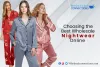 Choosing The Best Wholesale Nightwear Online