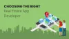 Choosing the Right Real Estate App Developer