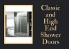 Classic and High End Shower Doors