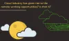 Cloud industry has given rise to remote working opportunities? Is that it?