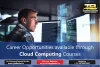 Best IT Training Center In Noida : Best cloud computing training institute in noida @ Career Oppurtunities available through Cloud Computing Course.