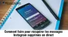 Récupérer Les messages instagram supprimés en direct