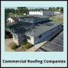  Tips Help You Choose the Right Commercial Roofing Companies