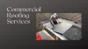 Crucial Points of Commercial Roofing