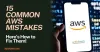 Common AWS Mistakes