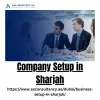 Company Setup in Sharjah