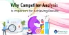 What is Competitor Analysis, Importance and Benefits of Competitor Analysis