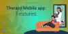 How to effortlessly build a therapy app?