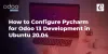 How to Configure Pycharm for Odoo 13 Development in Ubuntu 20.04
