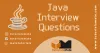 100+ Top Core Java Interview Questions to Learn in 2020 - TutorialsMate