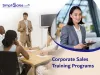 Benefits of Having Corporate Sales Training Programs