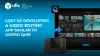 DEVELOPING COST OF VIDEO EDITING APP